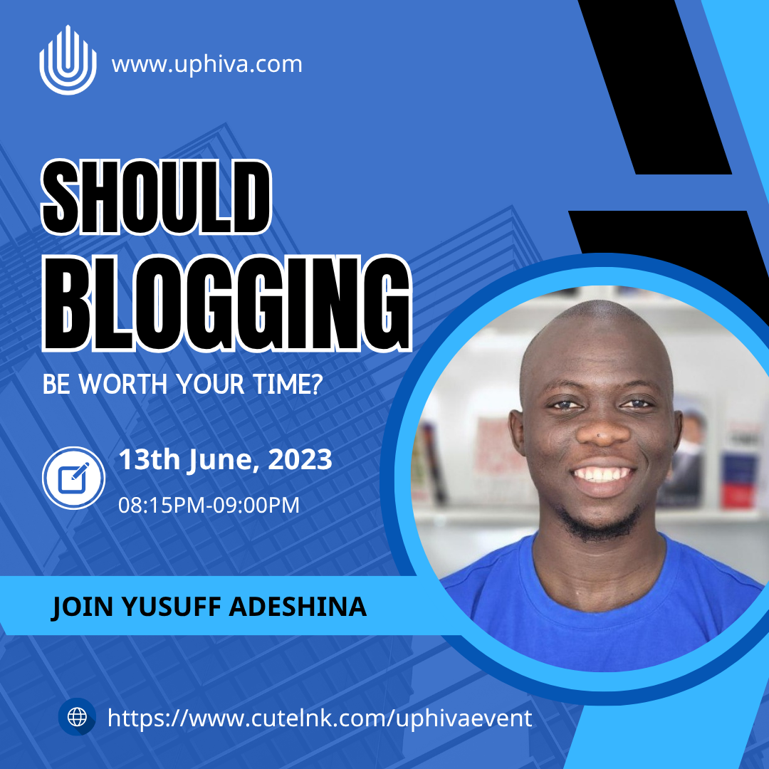 SHOULD BLOGGING BE WORTH YOUR TIME?